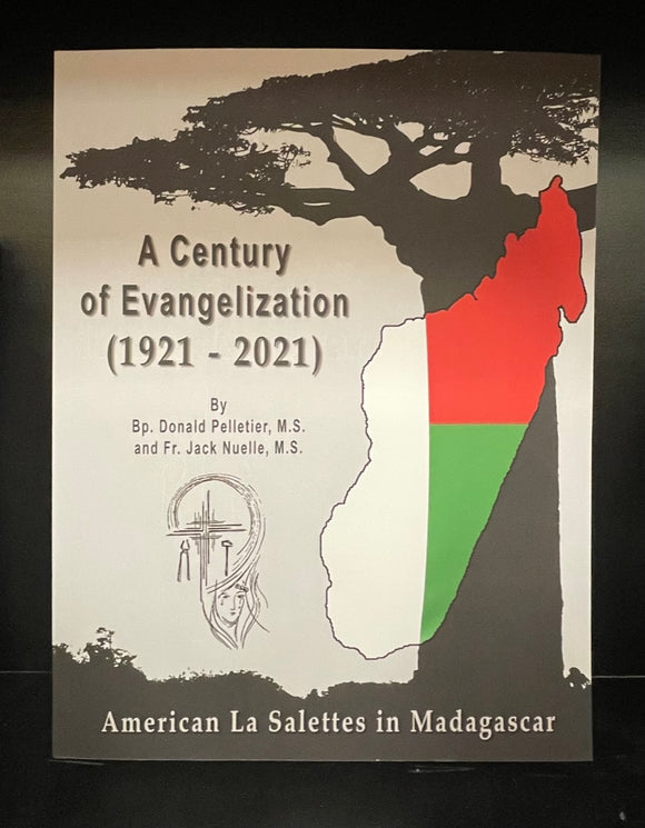 A Century of Evangelization: American La Salettes in Madagascar (1921-2021)
